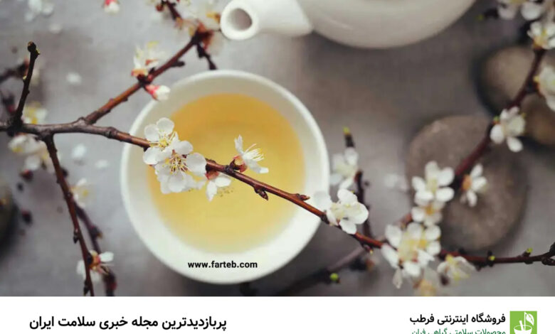 خواص چای سفید (۴ خاصیت مهم)
